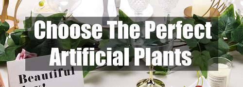 choose the perfect artificial plants