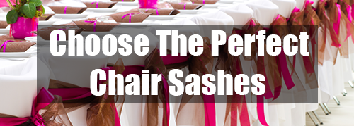 choose the perfect chair sashes