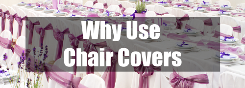 why use chair covers